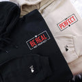 Be Real Hoodie | هودي كن حقيقي