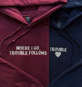 Love Trouble Hoodie | هودي